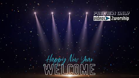 Happy New Year Welcome Graphics Title Videos2worship