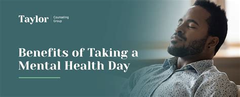 Benefits Of Taking A Mental Health Day Taylor Counseling Group