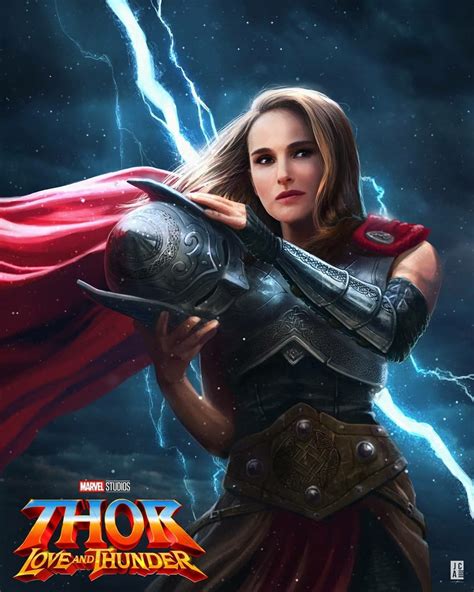 Jane Foster As Thor In Thor 4 Fan Poster Marvel Superheroes Marvel Thor