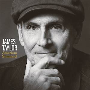 James Taylor Refashions The Classics On A Too Polite American Standard