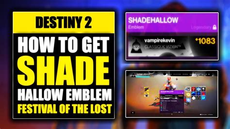Destiny 2 How To Get Shadehallow Emblem Festival Of The