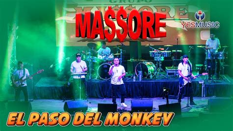Massore El Paso Del Monkey Video Oficial Youtube
