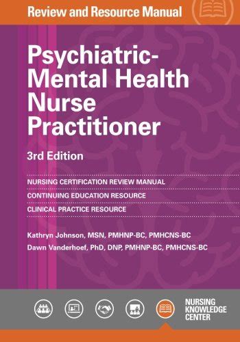 PSYCHIATRIC MENTAL HEALTH NURSE PRACTITIONER REVIEW MANUAL 3RD By Dawn