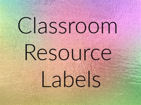 Classroom Resource Labels Teaching Resources
