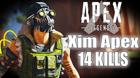 Xim Apex Legends 14k Gameplay Youtube