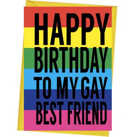 Happy Birthday To My Gay Best Friend Gay Birthday Card
