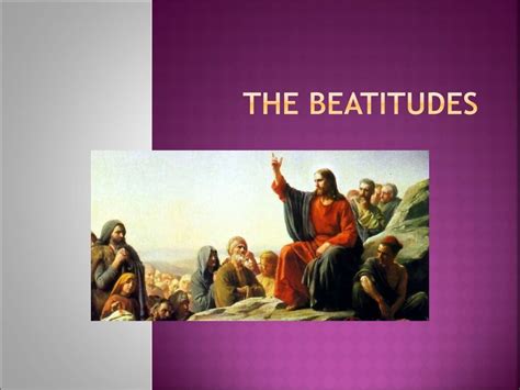 Ppt The Beatitudes Powerpoint Presentation Free Download Id9199750