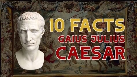 10 Facts Julius Caesar Part 1 Rise Of The Roman Dictator Youtube