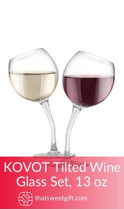Kovot Tilted Wine Glass Set For Tipsy Nights Thatsweett