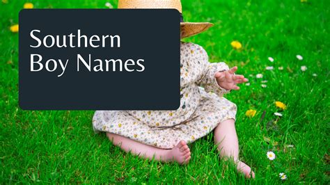 34 Most Popular Southern Boy Names