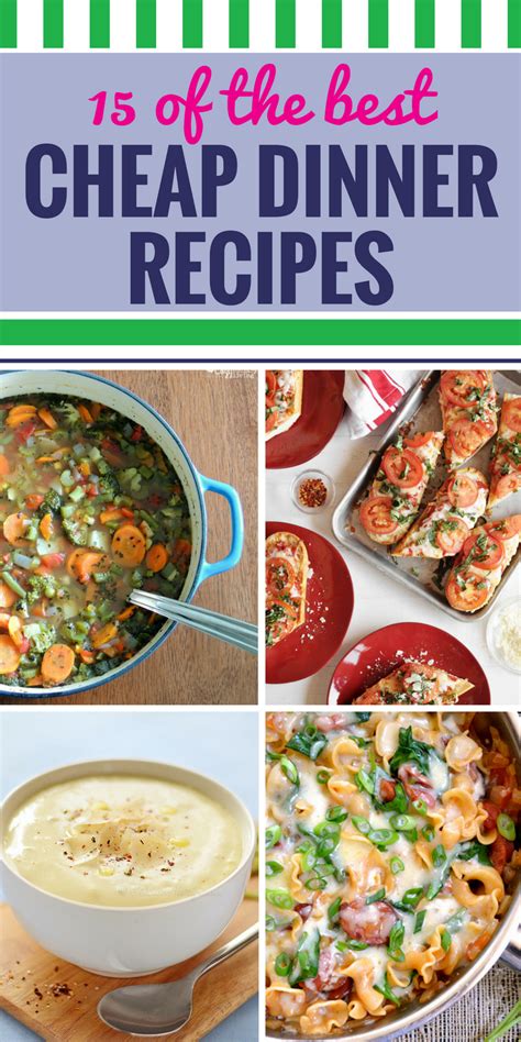 24 cheap dinner ideas for when life gets expensive. 15 Cheap Dinner Recipes - My Life and Kids