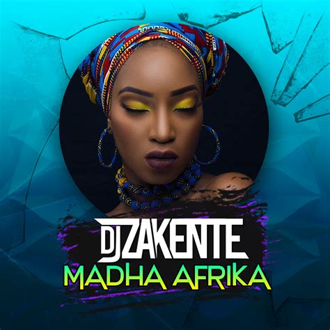 Dj Zakente Madha Afrika Original Mix Afro House Download