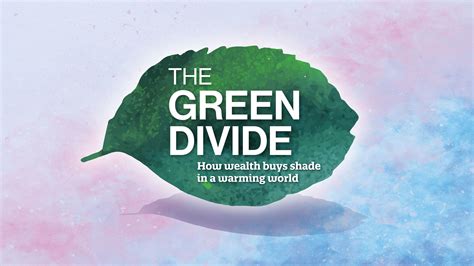 The Green Divide How Wealth Buys Shade In A Warming World