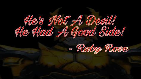 Ruby Rose Quotes By Animatedtankengine53 On Deviantart