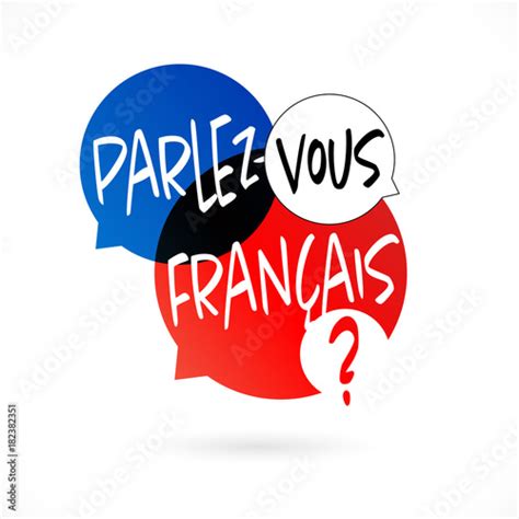 Parlez Vous Français Stockfotos Und Lizenzfreie Vektoren Auf