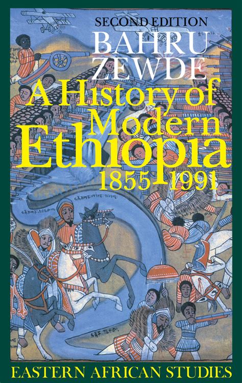 A History Of Modern Ethiopia 18551991 By Bahru Zewde Book Read Online