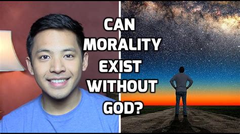 Can Morality Exist Without God Youtube