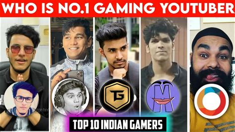 Top 10 Indian Gamers Who Is No 1 Gaming Youtuber Battle Factor