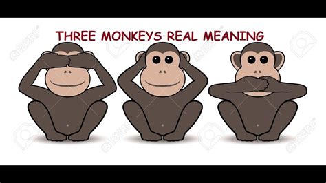 Three Monkeys Image Real Meaning Youtube