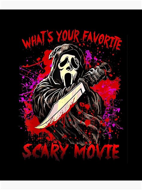 Whats Your Favorite Scary Movie Ghostface Horror Movies Photographic