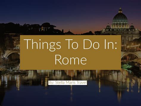 Things To Do In Rome The Senspirational Artroom Rome Things To Do