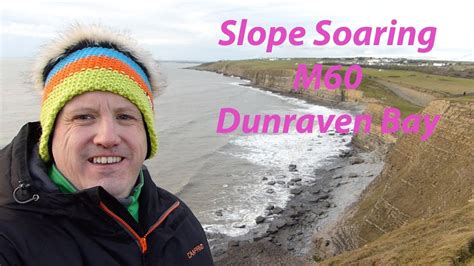 Slope Soaring Dunraven Bay Southerndown M60 Youtube