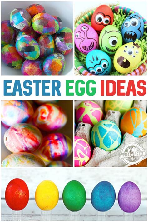 35 Ways To Decorate Easter Eggs Kids Activities