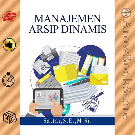 Jual Buku Manajemen Arsip Dinamis Sattar Di Lapak Arow Bookstore