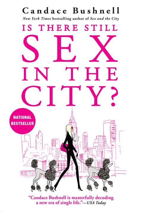 Read Is There Still Sex In The City Online By Candace Bushnell Books