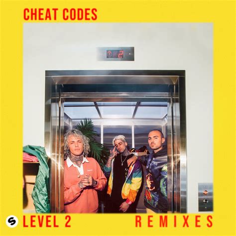 Level 2 Remixed Single By Cheat Codes Spotify
