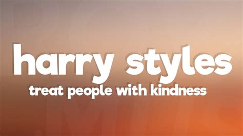 Harry Styles Treat People With Kindness Lyrics Youtube