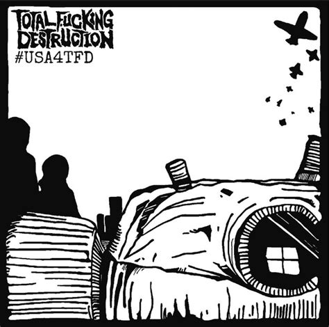 Usa4tfd Album By Total Fucking Destruction Spotify