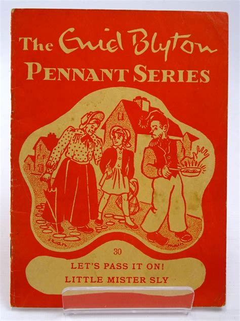 The Enid Blyton Pennant Series No 30 Lets Pass It On Little Mister