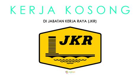 Jobcari.com | jawatan kosong terkini. Kerja Kosong di Jabatan Kerja Raya (JKR)