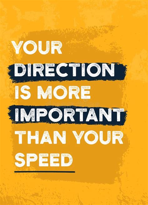 Your Direction Is More Important Than Your Speed Poster Design