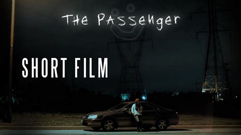 The Passenger Horror Short Film Youtube