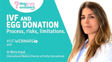 Ivf And Egg Donation Process Risks And Limitations Ivfwebinars Youtube