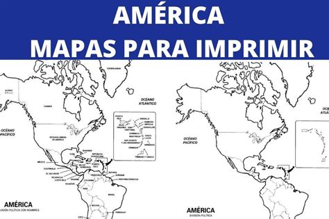 mapa del continente americano imprime con nombres y sin nombres