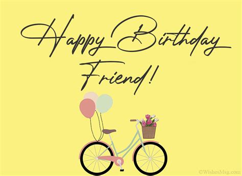 80 Happy Birthday Wishes For Friend - WishesMsg