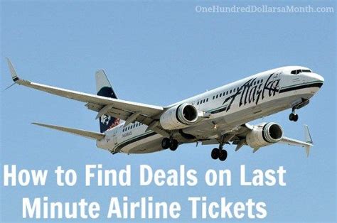 How To Find Deals On Last Minute Airline Tickets One Hundred Dollars