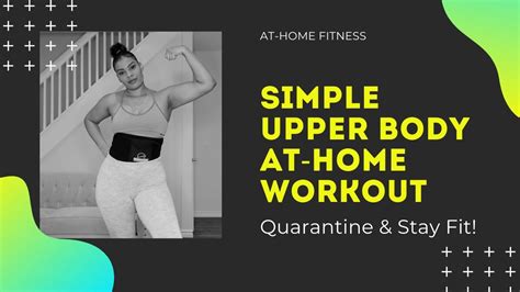 Simple Upper Body Workout At Home Quarantine Fitness Youtube