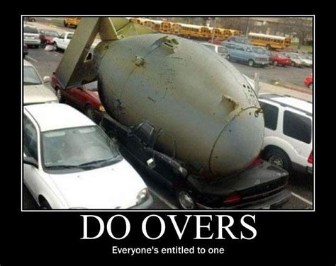 Do Overs With Images Car Humor Pics You Make Me Laugh