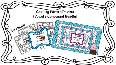 Ive Bundled My Vowel And Consonant Spelling Pattern Posters Now You