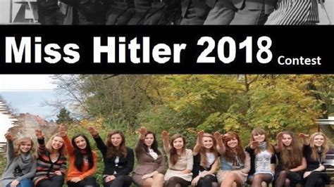 Miss Hitler Beauty Pageant For Female Neo Nazis Where Most Radical Woman Wins Shut Down After