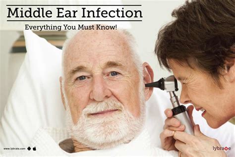 Middle Ear Infection Everything You Must Know By Dr Manoranjan