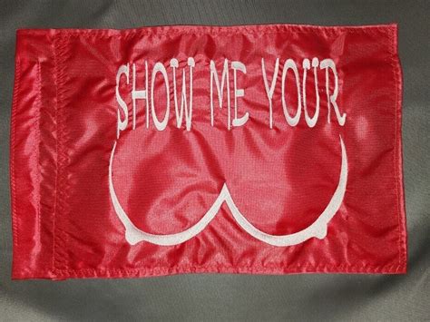 Custom Show Me Your Boobs Safety Flag Atv Utv Jeep Sailboat Golfcart