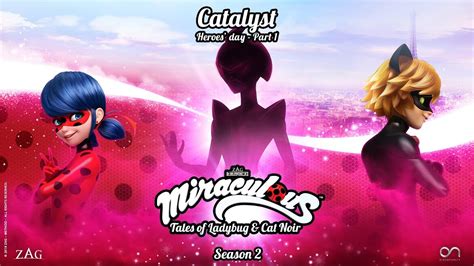 Miraculous 🐞 Catalyst Heroes Day Part 1 Official Trailer 🐞
