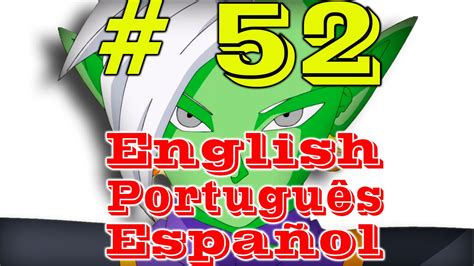 Dragon Ball Super Capitulo 52 Sub Español English Y Português Youtube