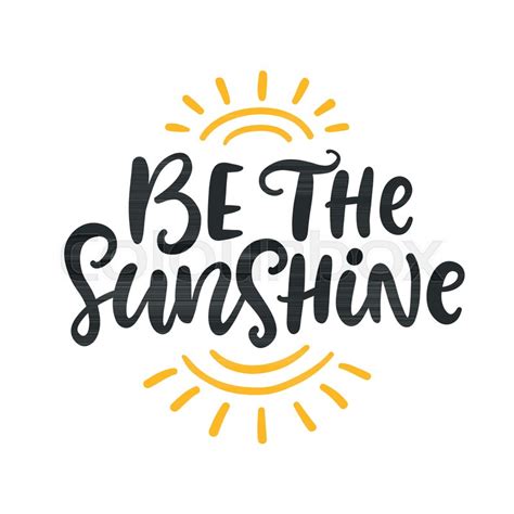 32 inspirational sunshine quotes and sayings. Be the sunshine. Summer modern ... | Stock vector | Colourbox