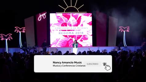 Nancy Amancio Este Es El Tiempo Live En Redoma Youtube